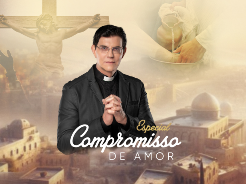 Participe com fé e generosidade do “Especial Compromisso de Amor”