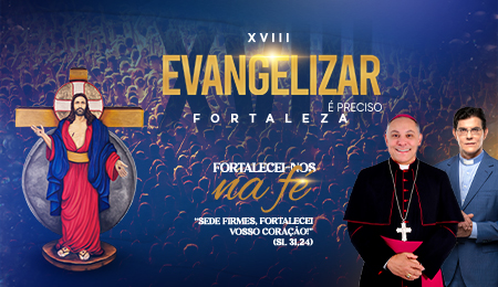 XVIII EVANGELIZAR FORTALEZA