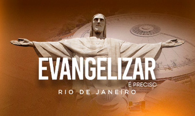 VEM AÍ: I Evangelizar É Preciso Rio de Janeiro!